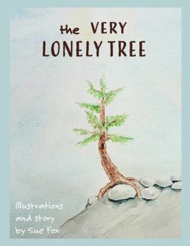 Paperback The Very Lonely Tree: A Nature Book for Kids Book