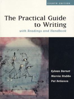 Paperback The Practical Guide to Writing with Readings and Handbook Book