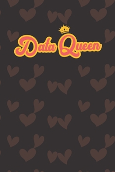 Paperback Data Queen: Data Science Enthusiast Journal, Gift for Data Scientists, Data Engineers, Machine Learning Practionners. Book