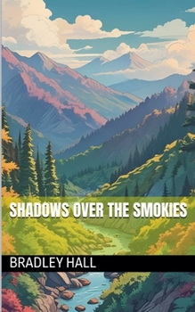Shadow Over the Smokies (Bryson City Chronicles)