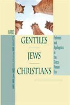 Paperback Gentilesjewschristians: Polemics and Apologetics in the Greco-Roman Era Book