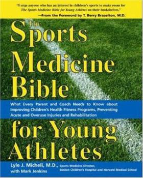 Paperback The Sports Medicine Bible for Young Athletes Book
