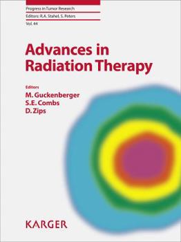 Hardcover Advances in Radiation Therapy (Progress in Tumor Research) Book