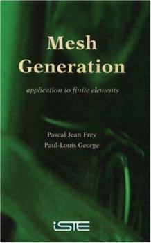 Hardcover Mesh Generation: Application to Finite Elements Book