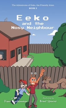 Hardcover Eeko and the Nosy Neighbour Book