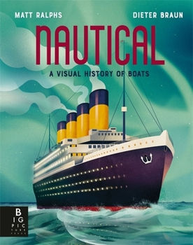 Nautical: A Visual History of Boats (Locomotion)