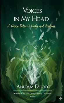 Voices in my head A dance between sanity and madness