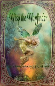 Paperback Wisp the Wayfinder Book