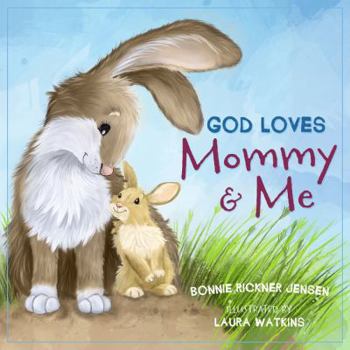Board book God Loves Mommy and Me Book