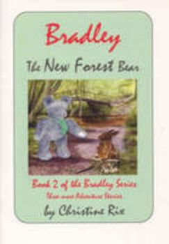 Paperback Bradley - The New Forest Bear (Bk. 2) Book