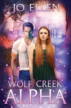 Wolf Creek Alpha (Texas Pack 1) - Book #1 of the Texas Pack