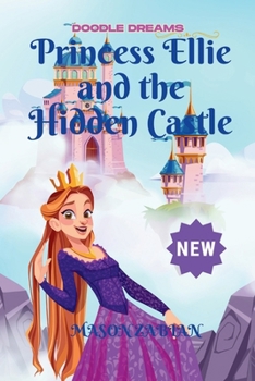 Princess Ellie and the Hidden Castle