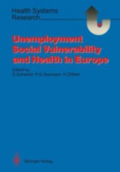 Paperback Unemployment, Social Vulnerability, and Health in Europe Book