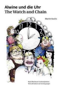 Paperback Alwine und die Uhr: The Watch and Chain [German] Book