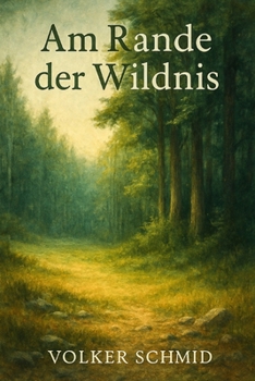 Paperback Am Rande der Wildnis [German] Book