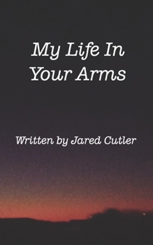 Paperback My Life In Your Arms Book