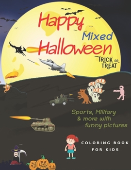 Paperback Happy Mixed Halloween: Sports, Military & something else Book