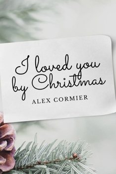 Paperback I loved you by Christmas Book