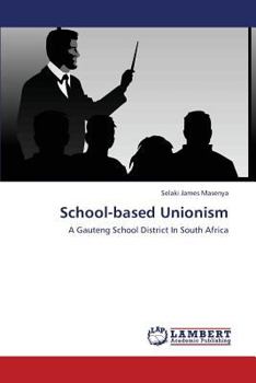Paperback School-Based Unionism Book