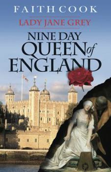 Paperback The Nine Day Queen of England: Lady Jane Grey Book