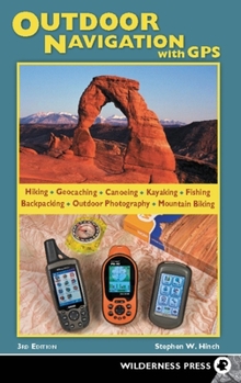 Paperback Outdoor Navigation with GPS Book
