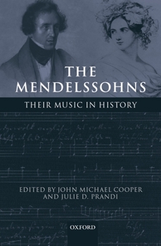 Hardcover The Mendelssohns: Their Music in History Book