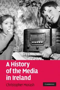 Hardcover A History of the Media in Ireland Book