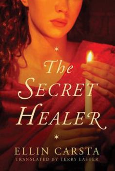 The Secret Healer - Book #1 of the Die heimliche Heilerin