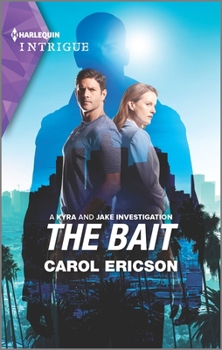 The Bait - Book #3 of the Kyra and Jake Investigation