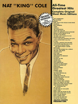 Paperback Nat King Cole - All Time Greatest Hits: Complete Original Sheet Music Editions Book