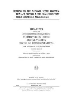 Paperback Hearing on the National Voter Registration Act, section 7: the challenges that public assistance agencies face Book