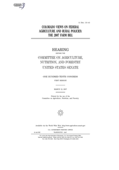 Paperback Colorado views on federal agriculture and rural policies: the 2007 farm bill Book