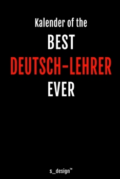 Kalender für Deutsch-Lehrer: Immerwährender Kalender / 365 Tage Tagebuch / Journal [3 Tage pro Seite] für Notizen, Planung / Planungen / Planer, Erinnerungen, Sprüche (German Edition)