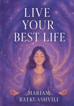 Paperback Live Your Best Life: personal growth confidence success motivation Book