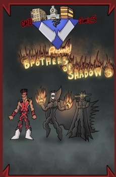 Paperback CMDcomics Presents !!! The Brothers of Shadow Part 3 Book