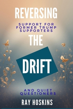 Reversing the Drift: Support for Former Trump Supporters and Quiet Questioners