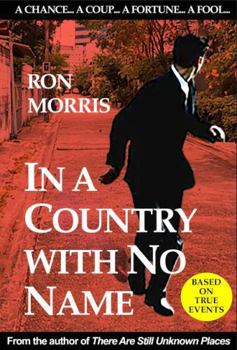 Paperback In a Country with No Name (The Bert Mars Adventures) Book