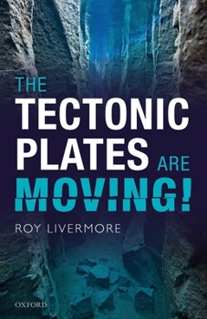 Paperback Tectonic Plates Are Moving! Book