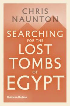 Hardcover Searching for the Lost Tombs of Egypt Book