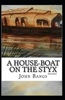 Paperback A House-Boat on the Styx Illustrated Book