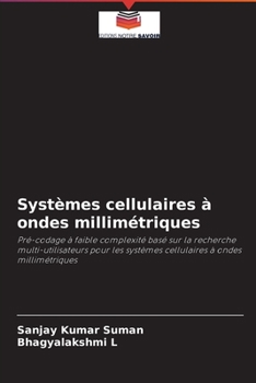 Paperback Systèmes cellulaires à ondes millimétriques [French] Book