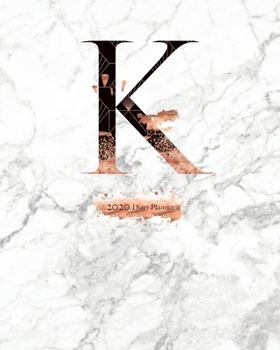 Paperback 2020 Diary Planner: 8x10 Rose Gold & Black January to December 2020 Diary Planner With "K" Monogram on Luxury Gray Marble Book