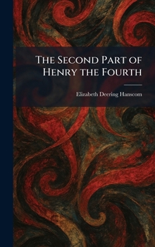The Second Part of Henry the Fourth