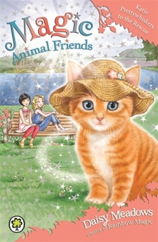 Paperback Magic Animal Friends: Katie Prettywhiskers to the Rescue: Book 17 Book