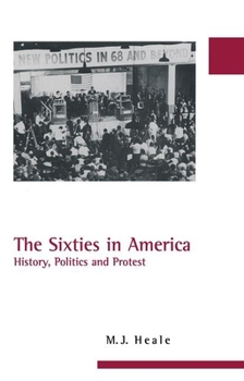 Hardcover The Sixties in America: History, Politics and Protest Book