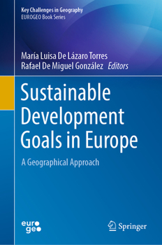 Hardcover Sustainable Development Goals in Europe: A Geographical Approach Book