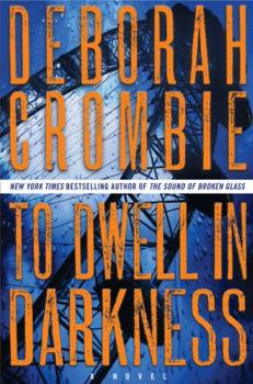 To Dwell in Darkness - Book #16 of the Duncan Kincaid & Gemma James
