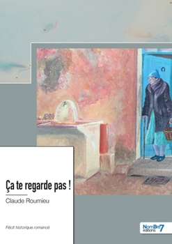 Paperback Ça te regarde pas ! [French] Book