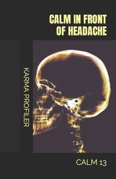 Paperback CALM in front of headache Book