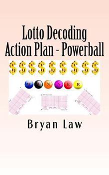 Paperback Lotto Decoding: Action Plan - Powerball Book